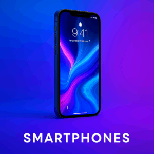 Smartphones